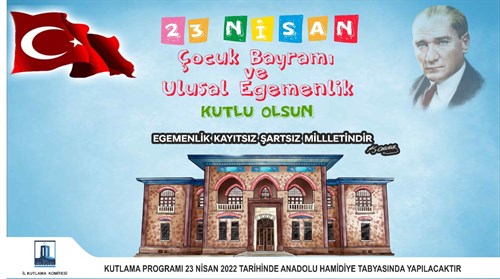 Vali İlhami AKTAŞ'ın "23 Nisan Ulusal Egemenlik ve Çocuk Bayramı" Mesajı